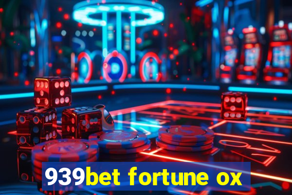 939bet fortune ox