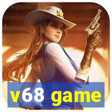 v68 game