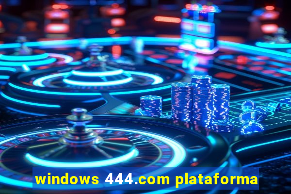 windows 444.com plataforma