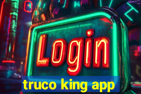 truco king app