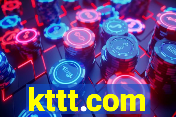 kttt.com