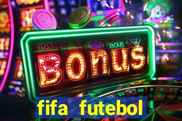 fifa futebol dinheiro infinito