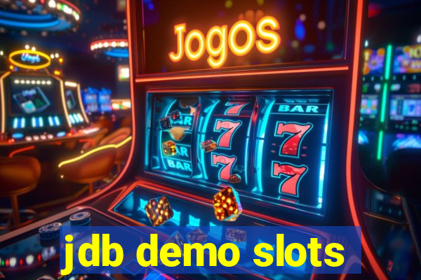 jdb demo slots