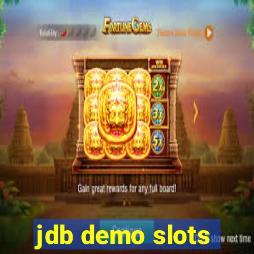 jdb demo slots