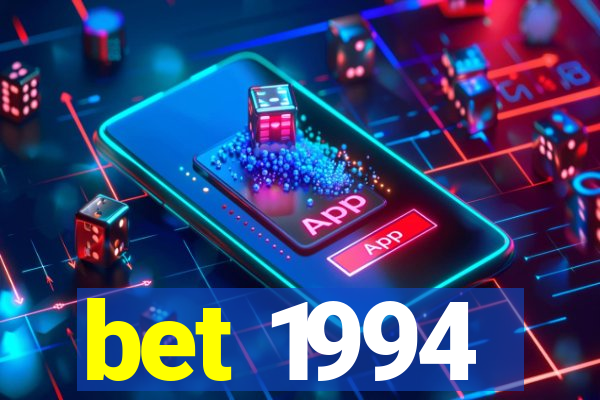 bet 1994