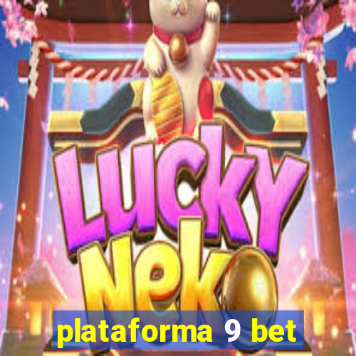 plataforma 9 bet