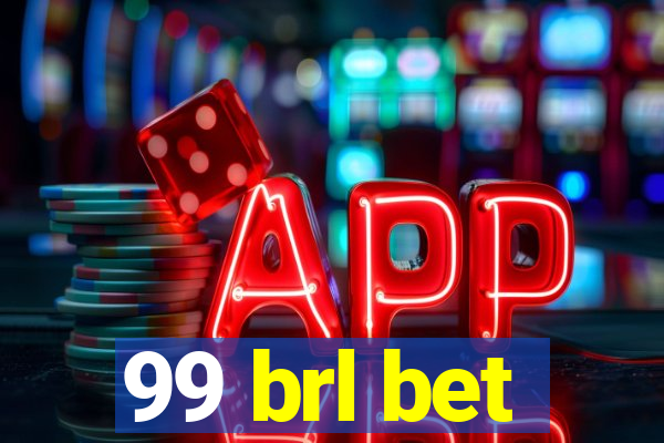 99 brl bet