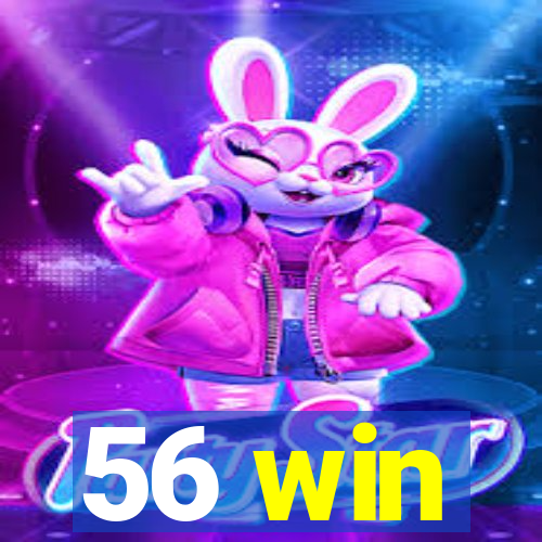 56 win