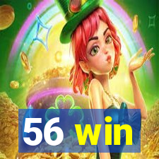 56 win