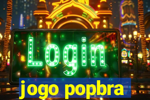 jogo popbra