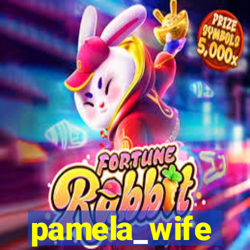 pamela_wife