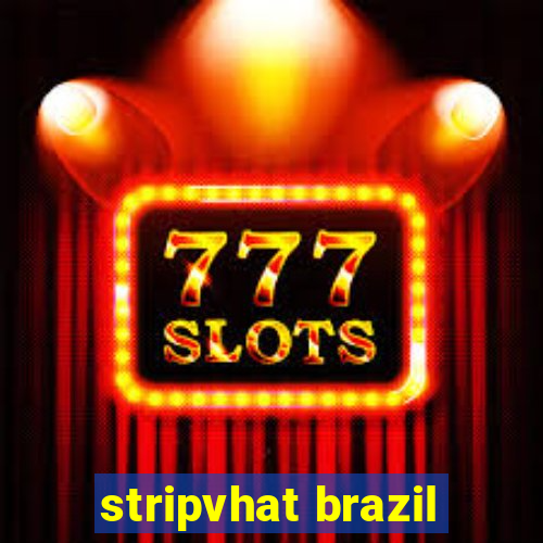 stripvhat brazil