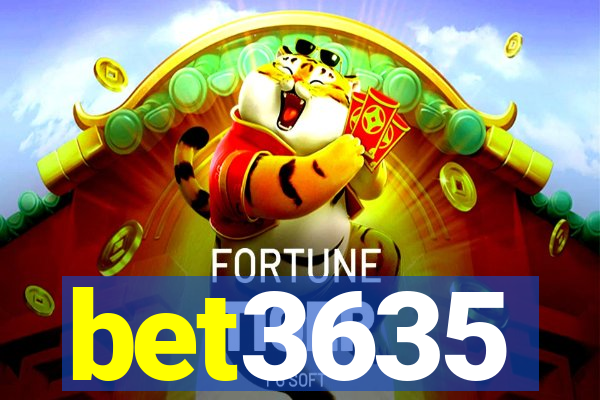 bet3635