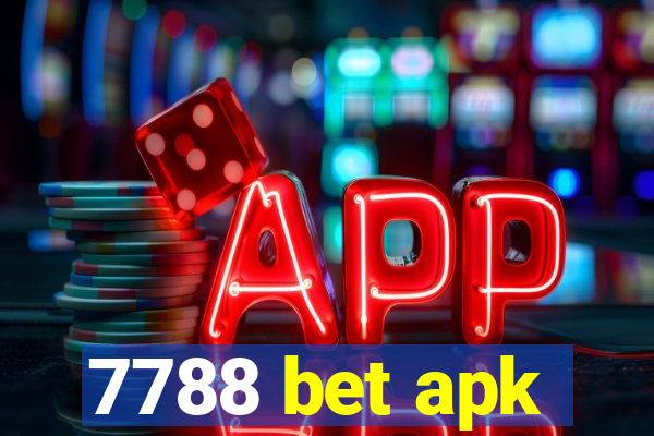 7788 bet apk