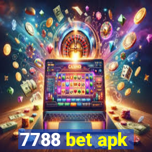 7788 bet apk