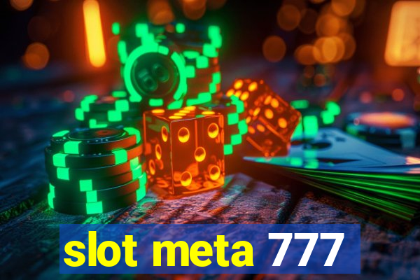 slot meta 777