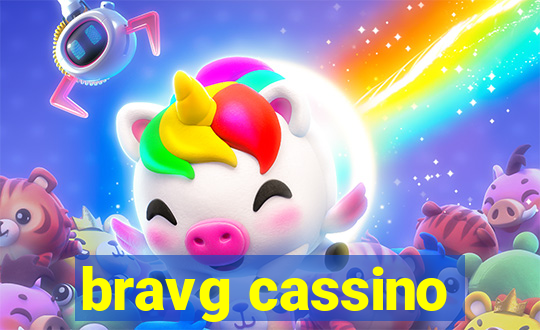 bravg cassino