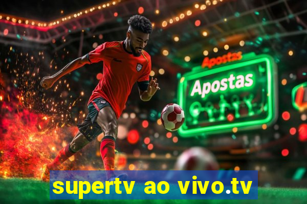 supertv ao vivo.tv