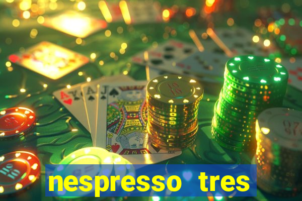 nespresso tres luzes piscando