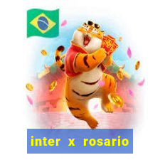 inter x rosario central onde assistir