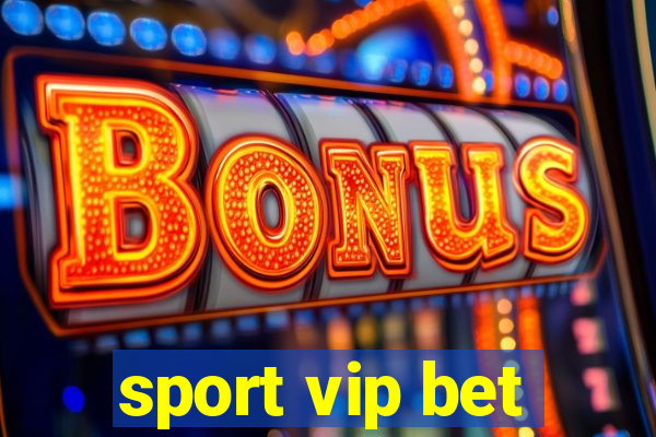 sport vip bet