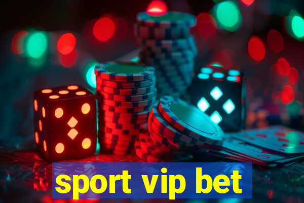 sport vip bet