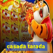 casada tarada