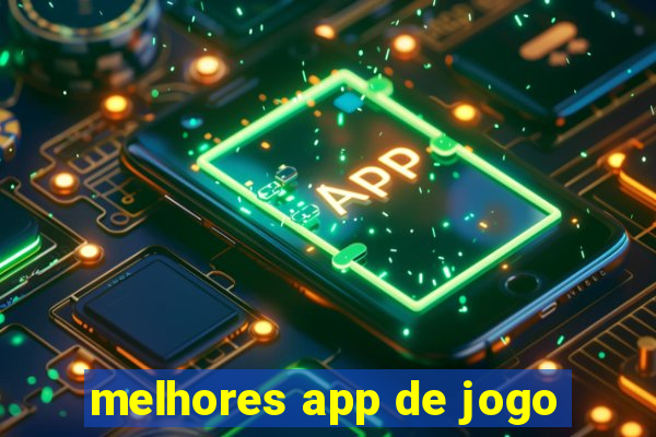 melhores app de jogo