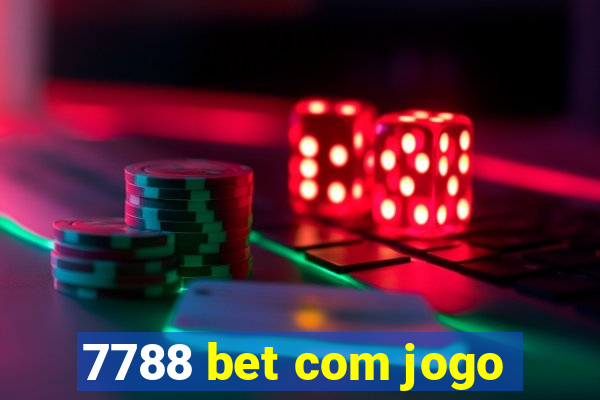 7788 bet com jogo