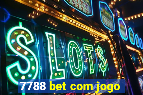 7788 bet com jogo