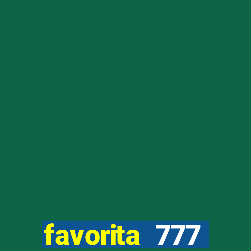 favorita 777 plataforma login