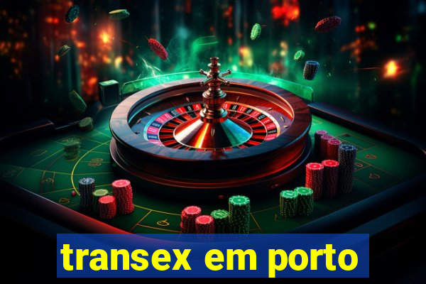 transex em porto