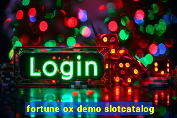 fortune ox demo slotcatalog