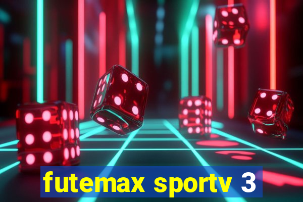 futemax sportv 3