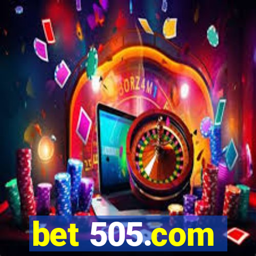 bet 505.com