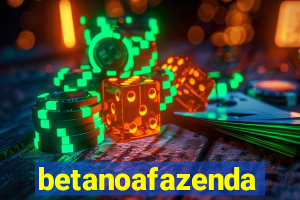 betanoafazenda