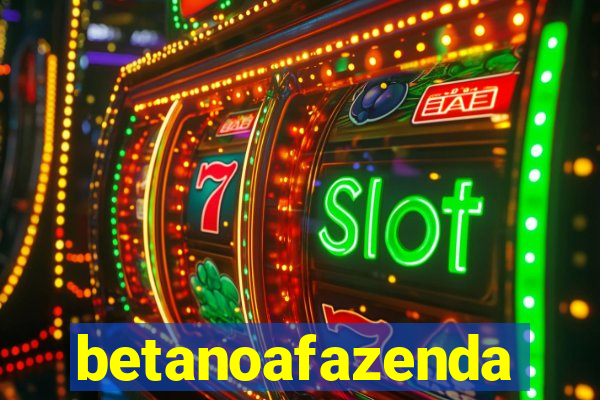 betanoafazenda