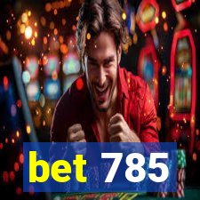 bet 785