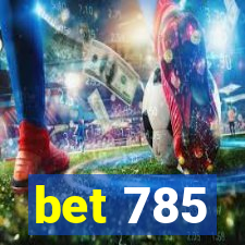 bet 785