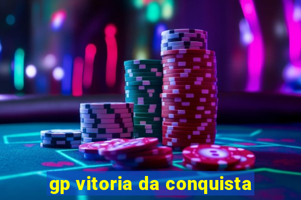 gp vitoria da conquista