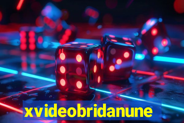 xvideobridanunes