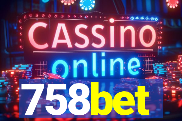 758bet