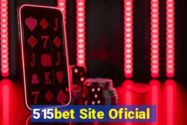 515bet Site Oficial