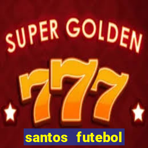 santos futebol clube futemax