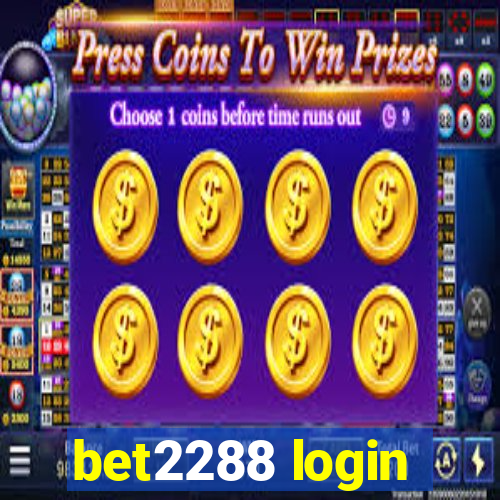 bet2288 login