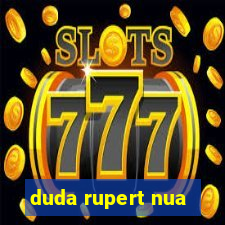 duda rupert nua