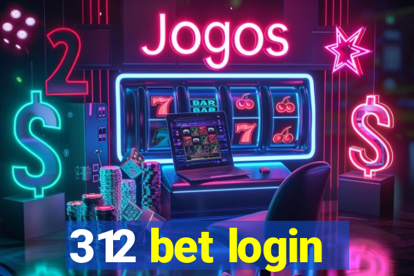 312 bet login