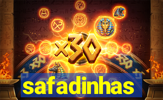 safadinhas