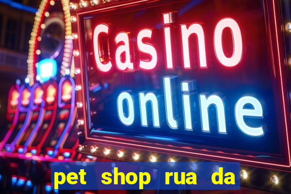 pet shop rua da matriz botafogo