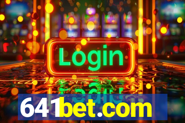 641bet.com